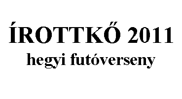 Szvegdoboz: ROTTK 2011
hegyi futverseny
